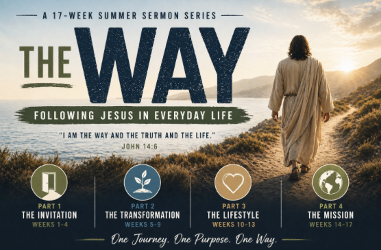 The Way, Following Jesus In Everyday Life – Come and See – 11:15am